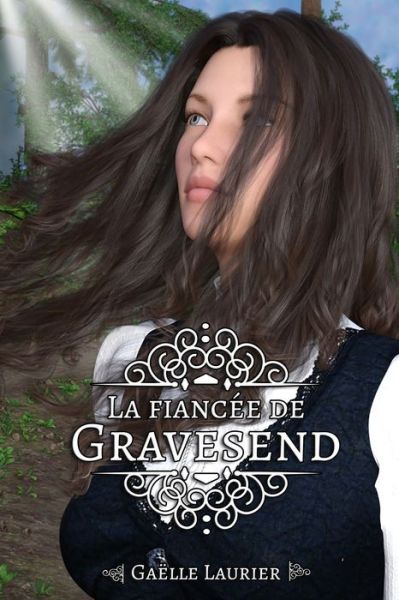 Cover for Gaëlle Laurier · La fiancee de Gravesend (Paperback Book) (2019)