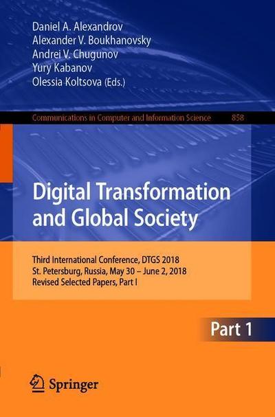 Cover for Digital Transformation and Global Society (Book) [1st ed. 2018 edition] (2018)