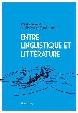Cover for Entre Linguistique Et Litterature (Paperback Book) (2013)