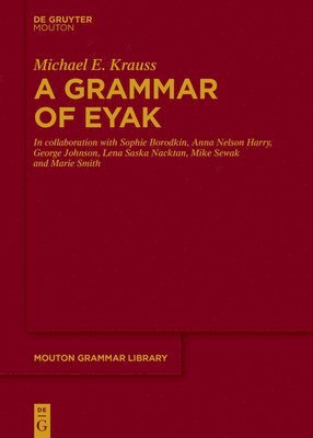 Cover for Michael E. Krauss · Grammar of Eyak (Book) (2024)
