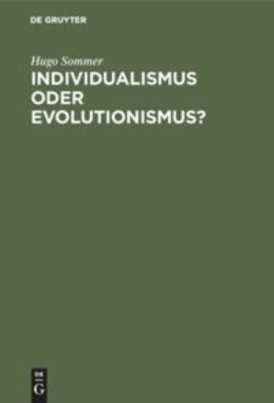 Cover for Hugo Sommer · Individualismus Oder Evolutionismus? (Book) (1901)