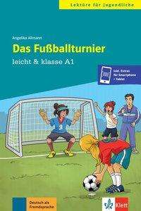 Das Fussballturnier - Buch & Audio-Online - Angelika Allmann - Books - Klett (Ernst) Verlag,Stuttgart - 9783126749428 - May 11, 2020