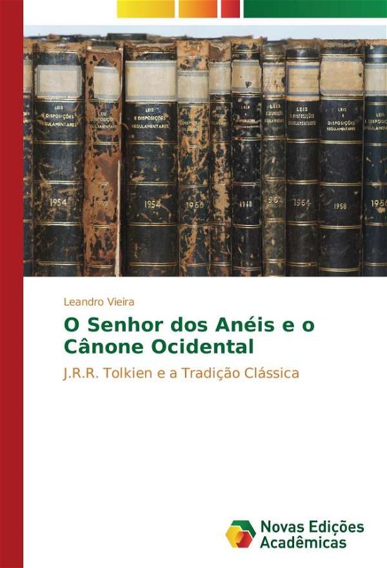 O Senhor dos Anéis e o Cânone Oc - Vieira - Books -  - 9783330197428 - 