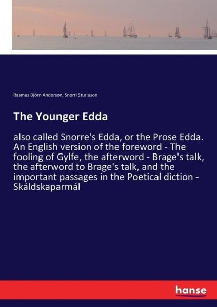 The Younger Edda - Anderson - Bøger -  - 9783337370428 - 28. oktober 2017