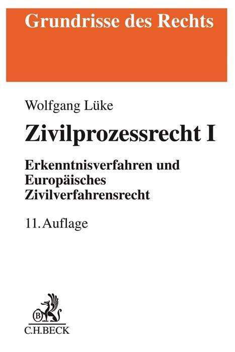 Zivilprozessrecht I - Lüke - Bøker -  - 9783406724428 - 