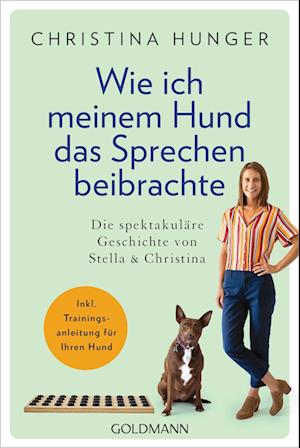 Cover for Christina Hunger · Wie ich meinem Hund das Sprechen beibrachte (Buch) (2022)