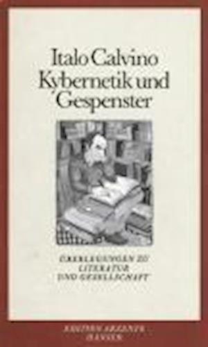 Cover for Italo Calvino · Kybernetik Und Gespenster (Book)