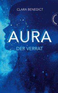 Cover for Benedict · Aura - Der Verrat (Book)