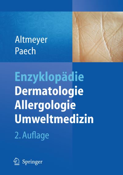 Cover for Peter Altmeyer · Enzyklopadie Dermatologie, Allergologie, Umweltmedizin (Hardcover Book) [German, 2., Vollständig Überarb. Aufl. 2011 edition] (2011)