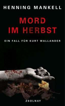 Mord im Herbst - Mankell - Bøger -  - 9783552056428 - 