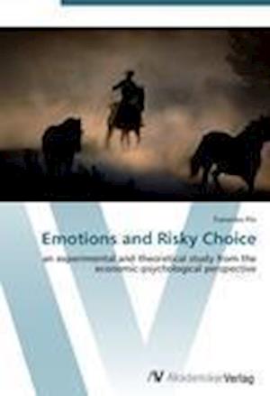 Cover for Pilz · Emotions and Risky Choice (Buch) (2012)