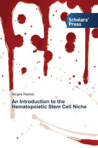 Cover for Narges Rashidi · An Introduction to the Hematopoietic Stem Cell Niche (Paperback Book) (2013)