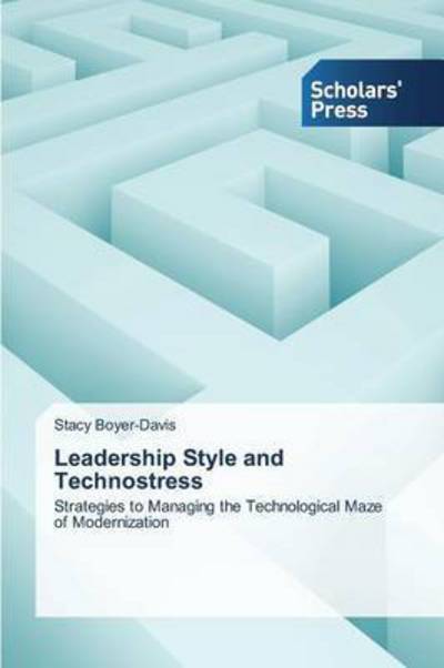 Cover for Boyer-davis Stacy · Leadership Style and Technostress (Paperback Book) (2015)