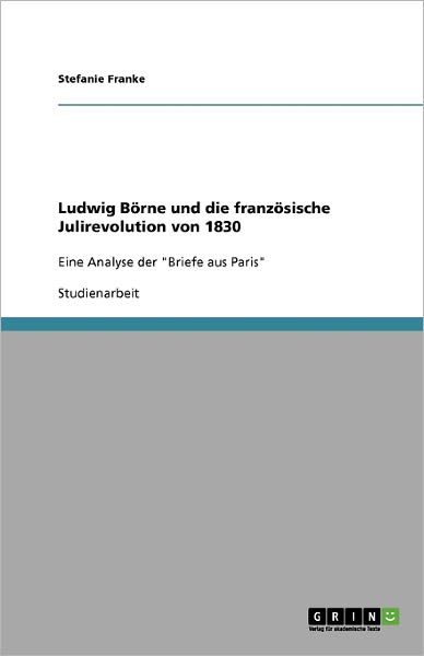 Cover for Franke · Ludwig Börne und die französisch (Buch) [German edition] (2008)