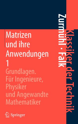 Cover for Rudolf Zurmuhl · Matrizen Und Ihre Anwendungen 1 (Gebundenes Buch) [7th 7. Aufl. 1997. New Printing in a Different For edition] (2011)