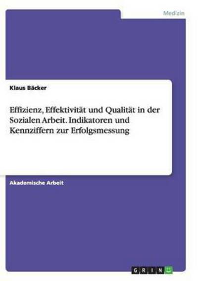 Cover for Bäcker · Effizienz, Effektivität und Qual (Book) (2017)