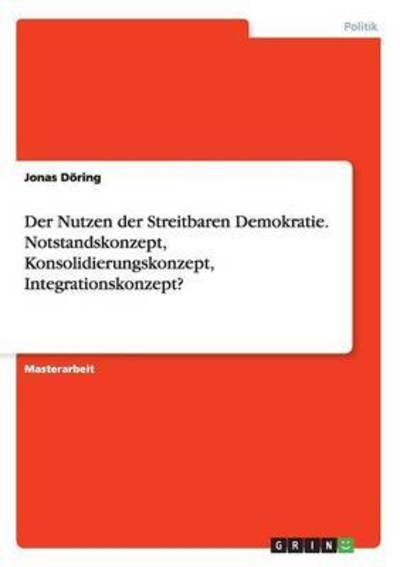 Cover for Döring · Der Nutzen der Streitbaren Demok (Book) (2016)