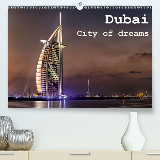 Cover for Rohr · Dubai - City of dreams (Premium, h (Book)