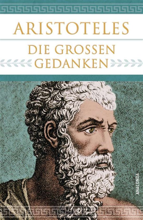 Cover for Aristoteles · Aristoteles - Die großen Gedanken (Innbunden bok) (2021)