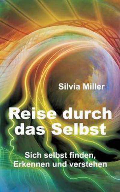 Cover for Miller · Reise durch das Selbst (Book) (2016)