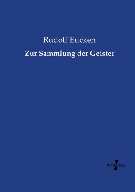 Cover for Eucken · Zur Sammlung der Geister (Bog) (2019)
