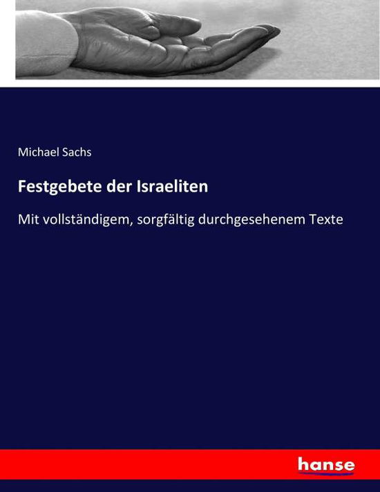 Cover for Sachs · Festgebete der Israeliten (Book) (2017)