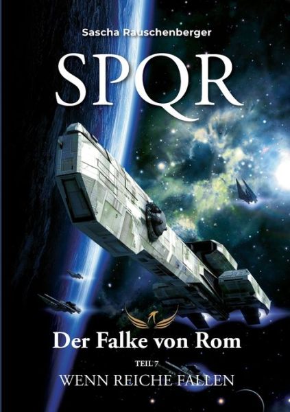 Cover for Rauschenberger · SPQR - Der Falke von Rom (Book) (2018)