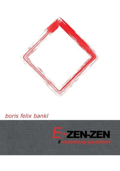 Cover for Boris Felix Bankl · E-Zen-Zen (Paperback Book) (2021)