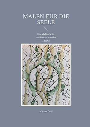 Cover for Marion Osel · Malen für die Seele (Paperback Book) (2021)