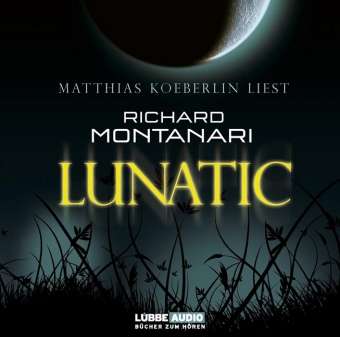 Cover for Richard Montanari · Lunatic (CD) (2008)