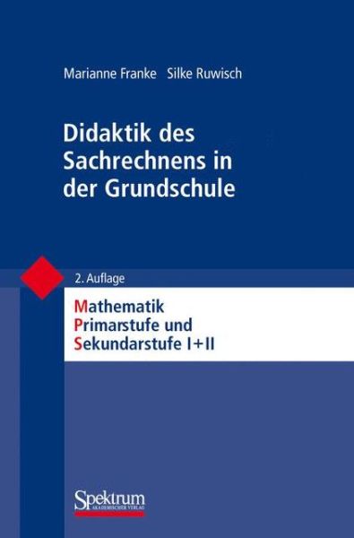 Cover for Marianne Franke · Didaktik des Sachrechnens in der Grundschule - Mathematik Primarstufe und Sekundarstufe I + II (Paperback Book) (2010)