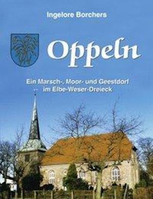 Cover for Books on Demand · Oppeln, ein Marsch-, Moor- und Geestdorf im Elbe-Weser-Dreieck (Paperback Bog) (2001)
