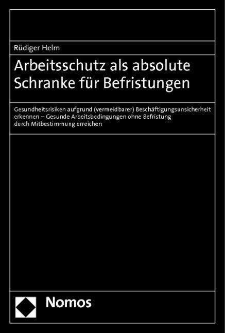 Cover for Helm · Arbeitsschutz als absolute Schrank (Bog) (2012)