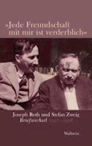 Cover for Roth · 'Jede Freundschaft mit mir ist ver (Buch)