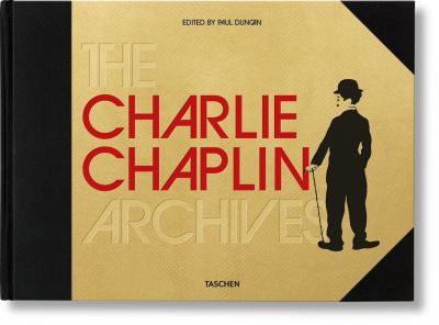 Les Archives Charlie Chaplin - Paul Duncan - Books - Taschen GmbH - 9783836538428 - September 17, 2015