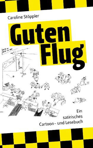 Cover for Caroline Stöppler · Guten Flug (Paperback Book) [German edition] (2010)