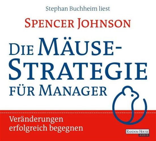Cover for Spencer Johnson · CD Die Mäusestrategie für Mana (CD)