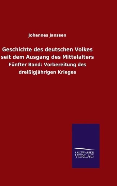 Cover for Janssen · Geschichte des deutschen Volkes (Bog) (2015)