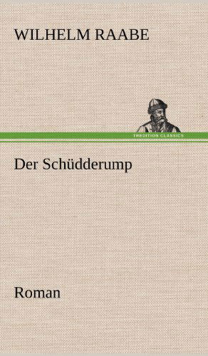 Cover for Wilhelm Raabe · Der Schudderump (Hardcover Book) [German edition] (2012)