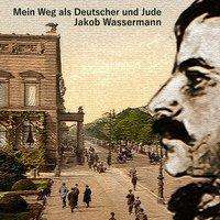 Cover for Wassermann · Mein Weg als Deutscher,MP3-C (Book)