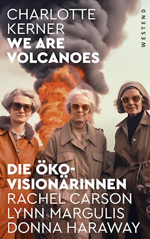 Cover for Charlotte Kerner · We are Volcanoes (Book) (2024)