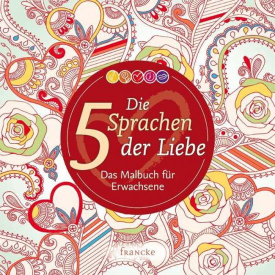 Cover for Chapman · Die 5 Sprachen der Liebe,Malbuc (Book)