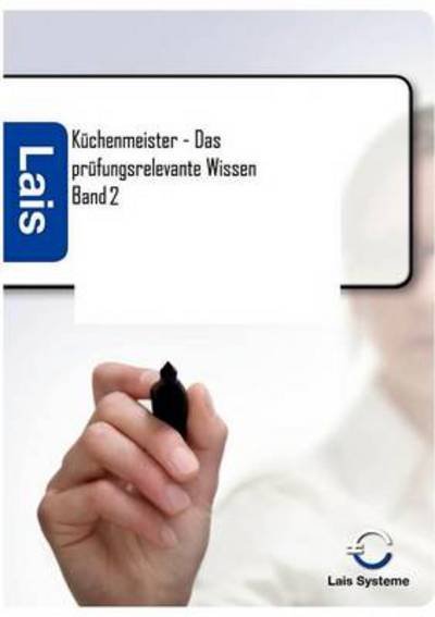 Cover for Thomas Padberg · Küchenmeister - Das Prüfungsrelevante Wissen (Paperback Book) [German edition] (2011)