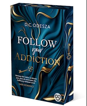 Cover for D.C. Odesza · FOLLOW your ADDICTION (Bok) (2024)