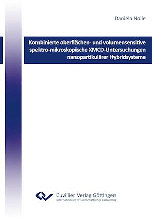 Cover for Daniela Nolle · Kombinierte oberflächen- und volumensensitive spektro-mikroskopische XMCD-Untersuchungen nanopartikulärer Hybridsysteme (Paperback Book) (2012)