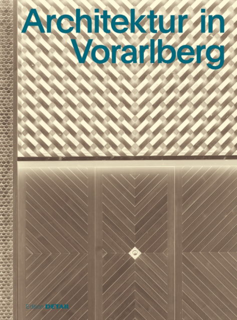 Architektur in Vorarlberg (Hardcover Book) (2024)