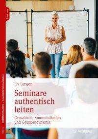 Cover for Larsson · Larsson:seminare Authentisch Leiten, M. (Book)