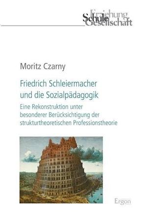 Cover for Czarny · Friedrich Schleiermacher und die (Buch) (2014)