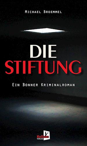 Cover for Michael Broemmel · Die Stiftung (Book) (2022)