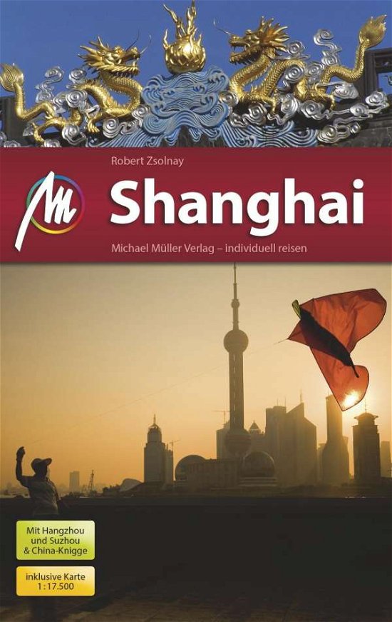 Cover for Zsolnay · MM-City Shanghai, m. 1 Karte (Book)